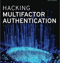 Cyber-risk mitigation – why Multi-Factor Authentication (MFA) is vital, but NOT enough